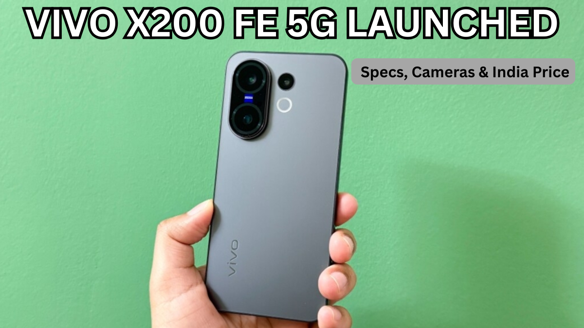 Vivo X200 FE 5G Launched (Update 2): Specs, Cameras & India Price