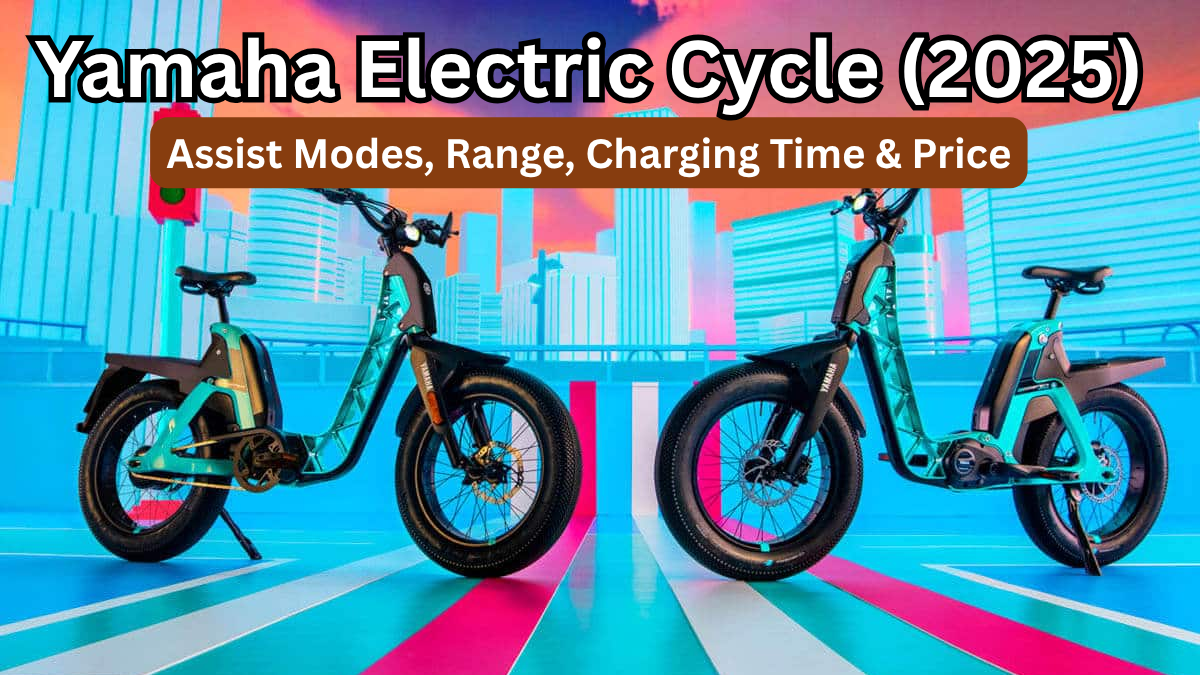 Yamaha Electric Cycle (2025): Assist Modes, Range, Charging Time & Price