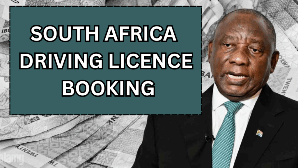South Africa Driving Licence Booking – 2025 Online Process Explained