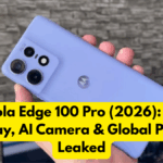 Motorola Edge 100 Pro (2026): 240Hz Display, AI Camera & Global Pricing Leaked