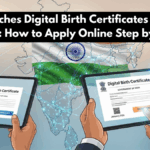 India Launches Digital Birth Certificates in January 2026: How to Apply Online Step by Step