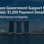 Singapore $1,200 Government Support for Essentials: January 2026 Payment Details and Eligibility