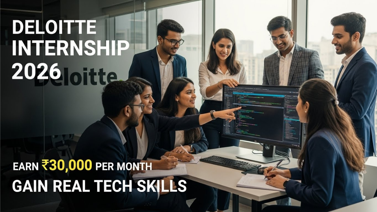 Deloitte Internship 2026 in India: Earn ₹30,000 per Month While Gaining Real Tech Skills
