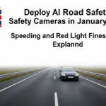 UK to Deploy AI Road Safety Cameras in January 2026: Speeding and Red-Light Fines Explained