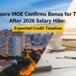 MOE Confirms Bonus for Teachers After 2026 Salary Hike: Expected Credit Timeline