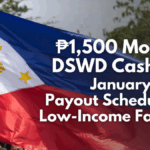 ₱1,500 Monthly DSWD Cash Aid: January 2026 Payout Schedule for Low-Income Families