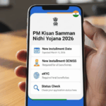 PM Kisan Samman Nidhi Yojana 2026: New Installment Date, eKYC Update, and Status Check Guide