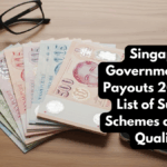 Singapore Government Cash Payouts 2026: Full List of Support Schemes and Who Qualifies