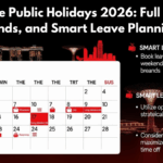 Singapore Public Holidays 2026: Full List, Long Weekends, and Smart Leave Planning Tips