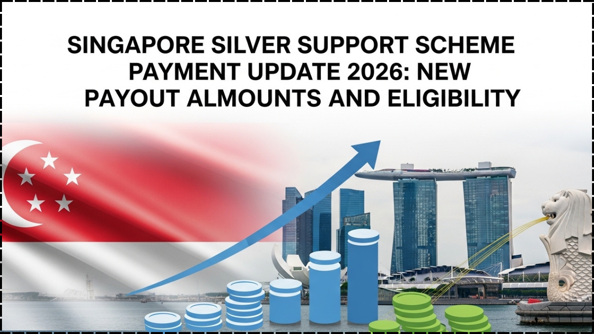 Singapore Silver Support Scheme Payment Update 2026: New Payout Amounts and Eligibility
