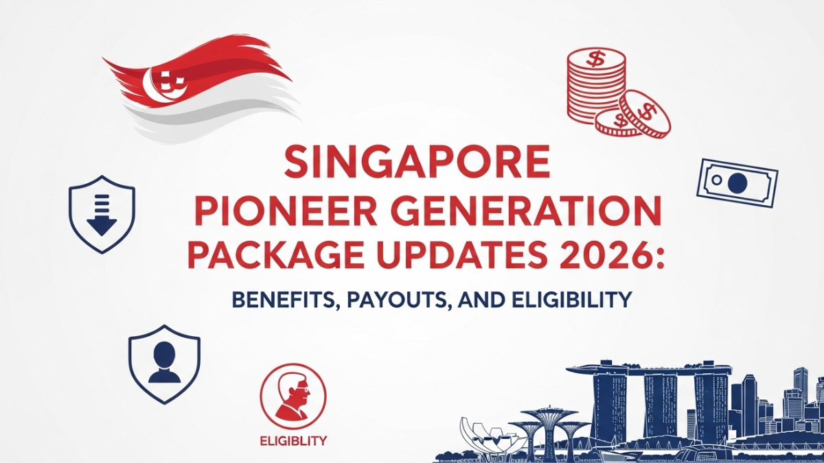 Singapore Pioneer Generation Package Updates 2026: Benefits, Payouts, and Eligibility