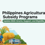 Philippines Agricultural Subsidy Programs Update 2026: Grants, Support, and Eligibility