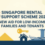 Singapore Rental Support Scheme 2026: New Aid for Low-Income Families and Tenants