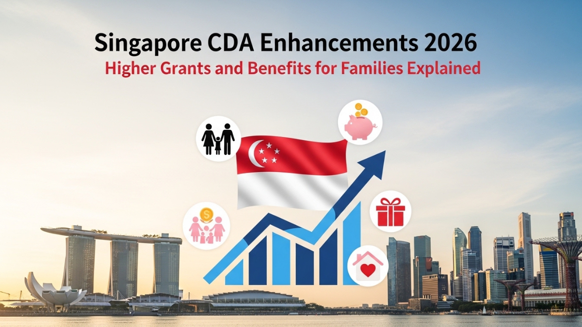 Singapore CDA Enhancements 2026: Higher Grants and Benefits for Families Explained
