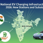 India National EV Charging Infrastructure Scheme 2026: New Stations and Subsidies