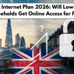 UK Free Internet Plan 2026: Will Low-Income Households Get Online Access for Free?