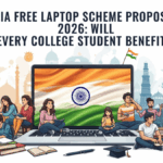 India Free Laptop Scheme Proposal 2026: Will Every College Student Benefit?