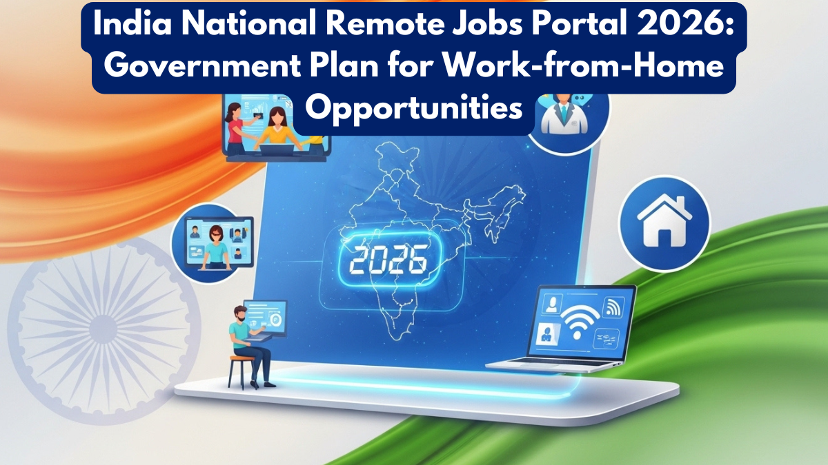 India National Remote Jobs Portal 2026: Government Plan for Work-from-Home Opportunities