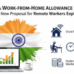 India Work-from-Home Allowance 2026: New Proposal for Remote Workers Explained