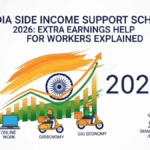 India Side Income Support Scheme 2026: Extra Earnings Help for Workers Explained