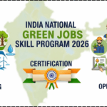 India National Green Jobs Skill Program 2026: Training, Certification, and Opportunities