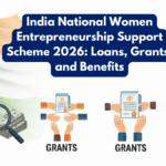 India National Women Entrepreneurship Support Scheme 2026: Loans, Grants, and Benefits