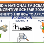 India National EV Scrap Incentive Scheme 2026: Benefits, Eligibility, and How to Apply